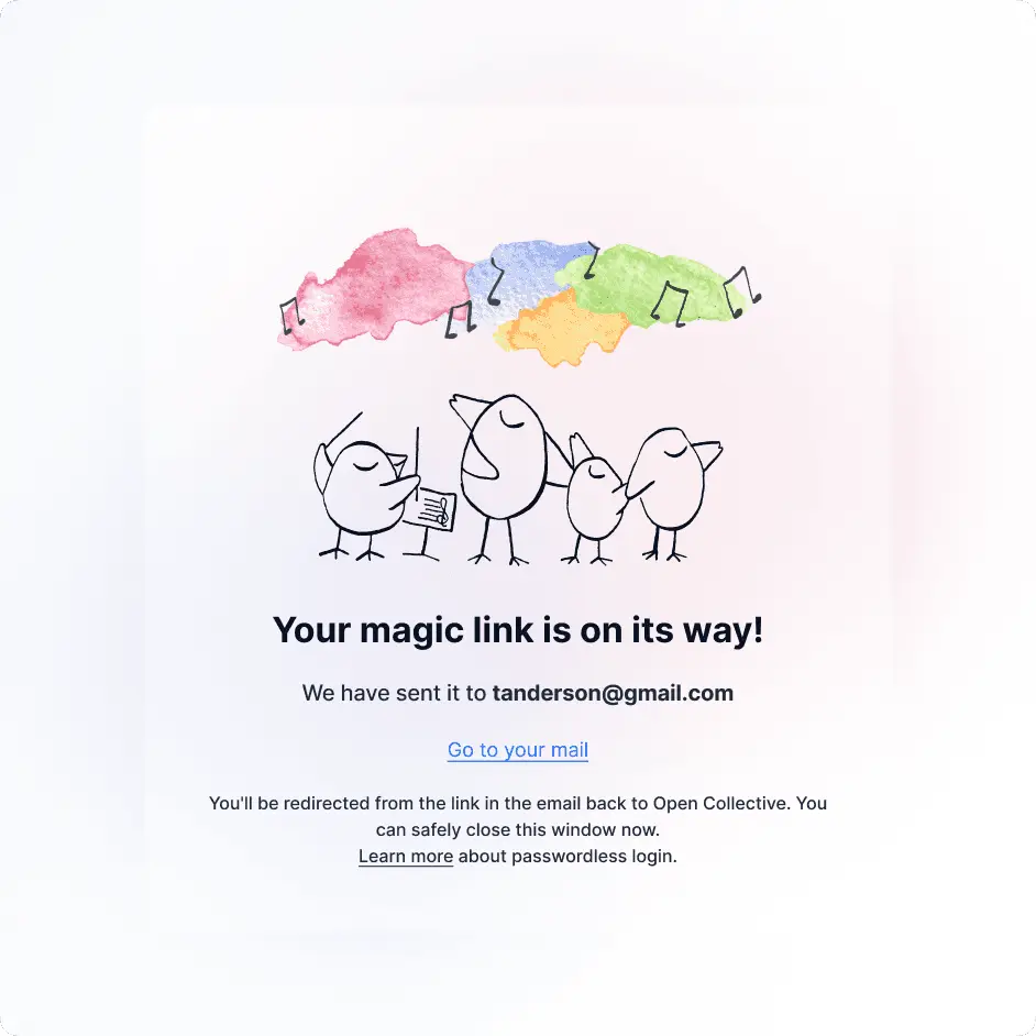 A line drawing of four birds singing beneath a watercolour smear, above the message 'Your magic link is on its way' and the address it was sent to